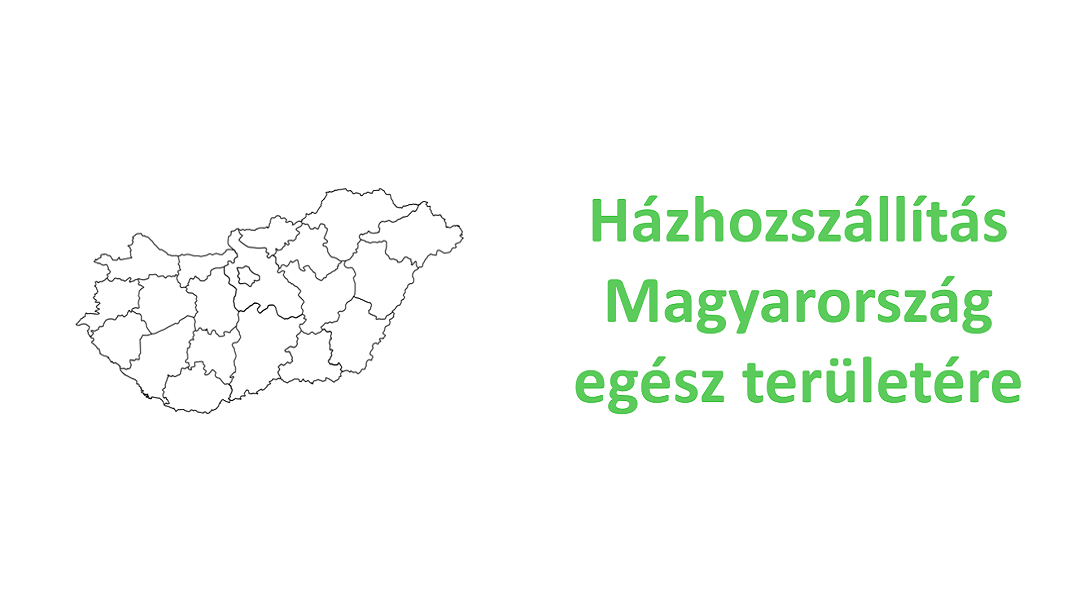 Házhozszállítás Magyarország egész területére. 